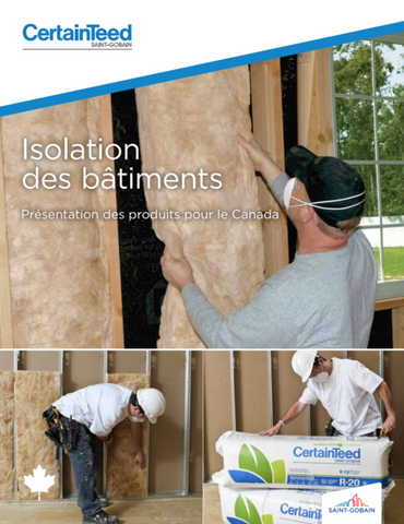 Isolation des bâtiments  Présentation des produits pour le Canada